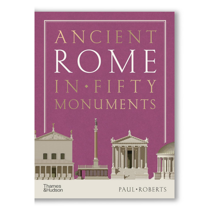 Ancient Rome in Fifty Monuments Book