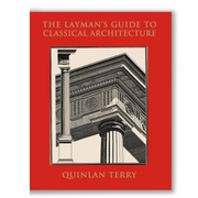 The Layman's Guide to Classical Architecture Book