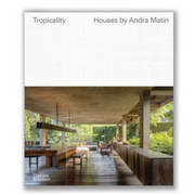 Tropicality: Houses by Andra Matin Book