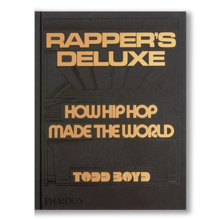 Rapper's Deluxe: How Hip Hop Made The World Book