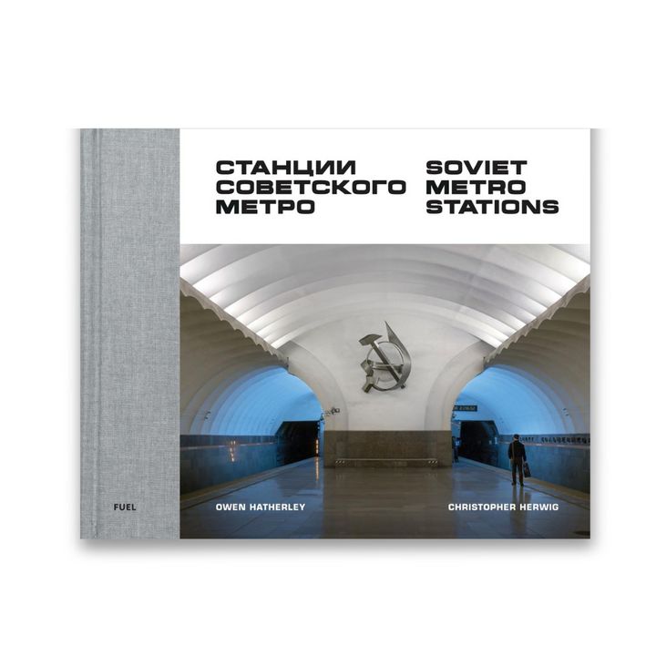 Soviet Metro Stations: Hearth Book