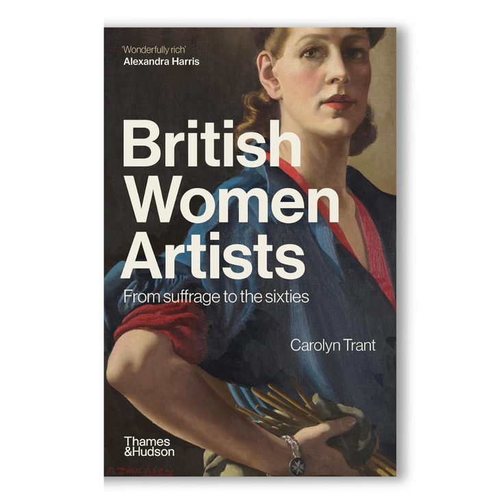 British Women Artists: From Suffrage to the Sixties Book