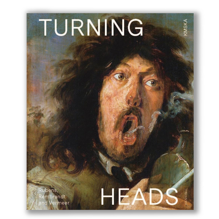 Turning Heads: Rubens, Rembrandt and Vermeer Book