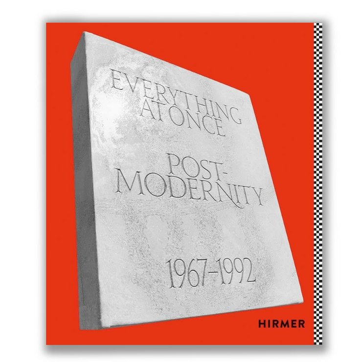 Everything at Once: Postmodernity 1967 - 1992 Book