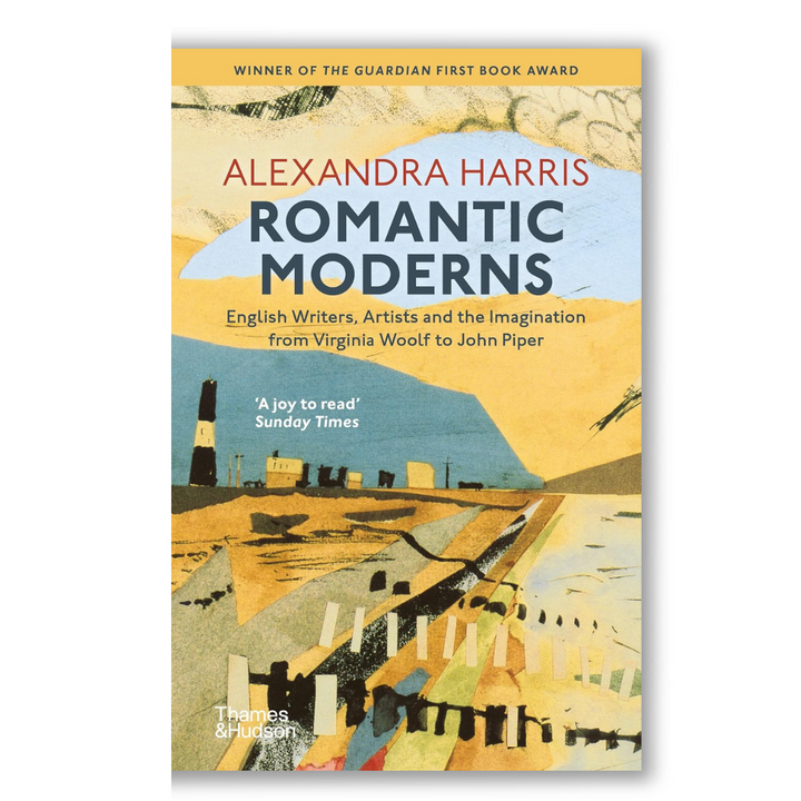 Romantic Moderns: English Writers, Artists and the Imagination from Virginia Woolf to John Piper Book