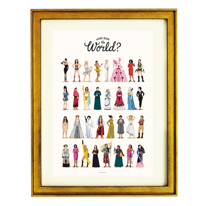 Who run the world? Art Print