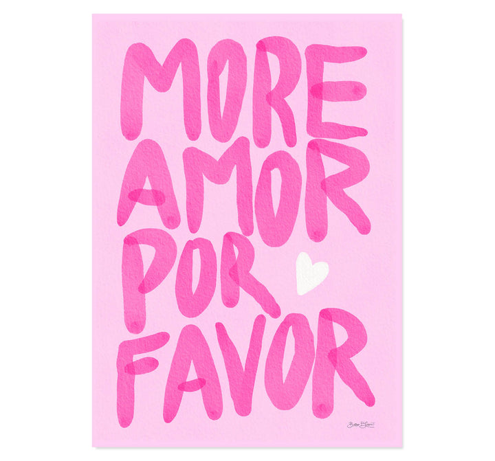 More Amore Por Favor Art Print