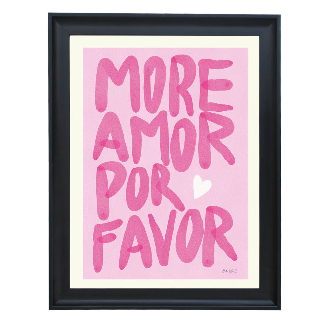 More Amore Por Favor Art Print