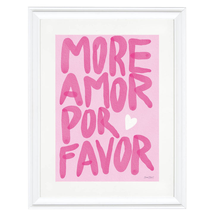 More Amore Por Favor Art Print