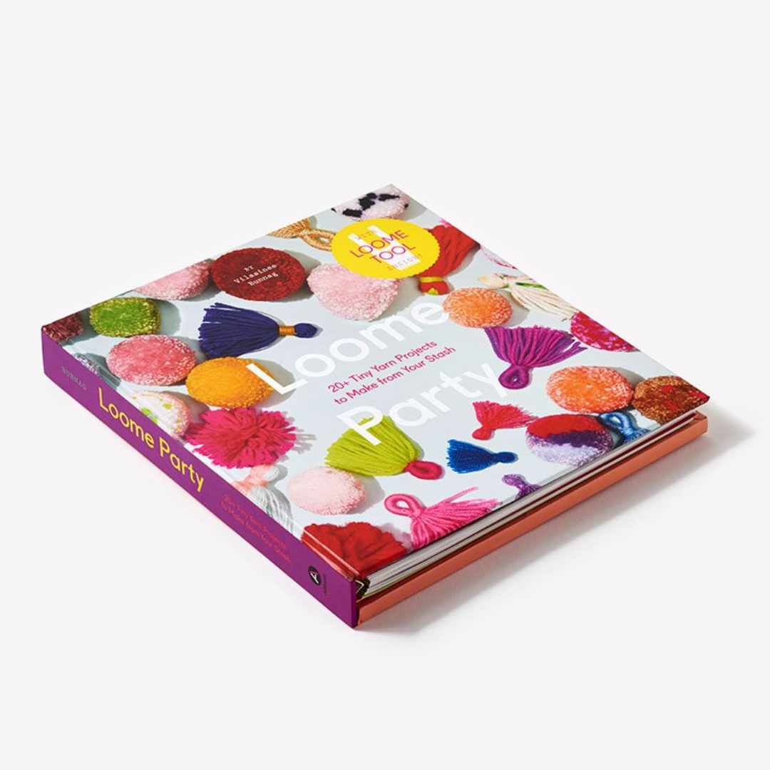 Loome Party: 20+ Tiny Yarn Projects to Make from Your Stash Book