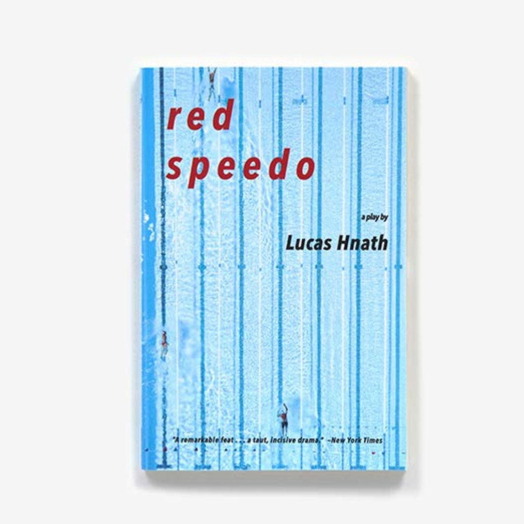 Red Speedo: A Play Book