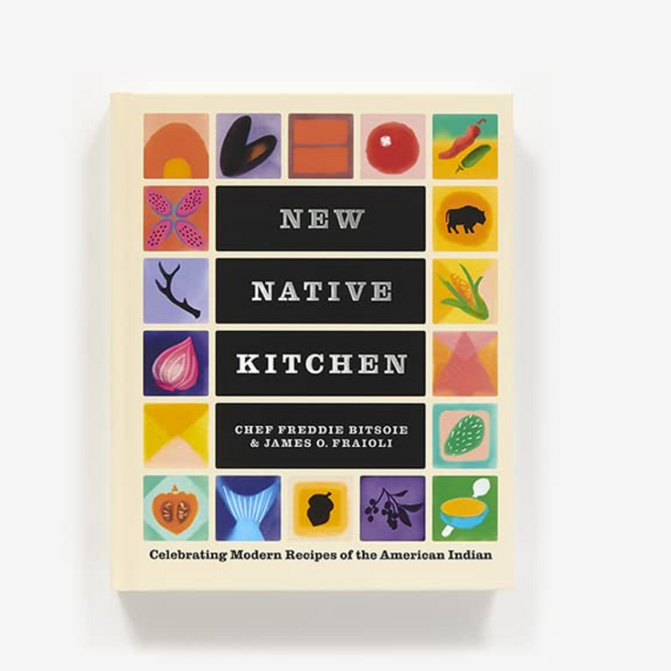 New Native Kitchen: Celebrating Modern Recipes of the American Indian Book