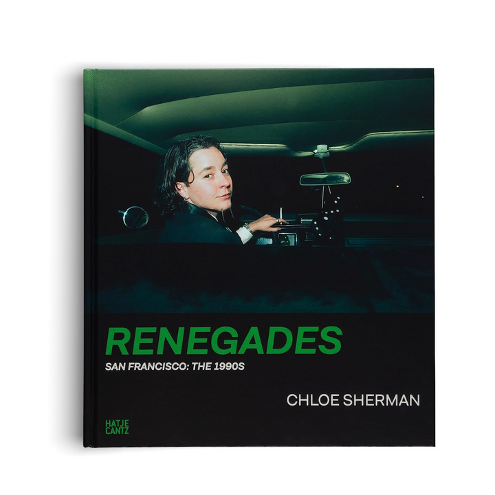 Chloe Sherman: Renegades. San Francisco: The 1990s Book