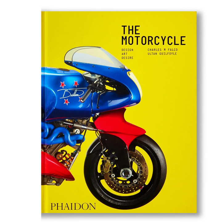 The Motorcycle: Design, Art, Desire Book