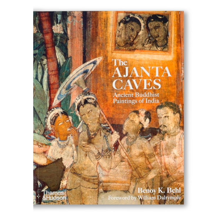 The Ajanta Caves: Ancient Buddhist Paintings of India: Ancient Paintings of Buddhist India Book