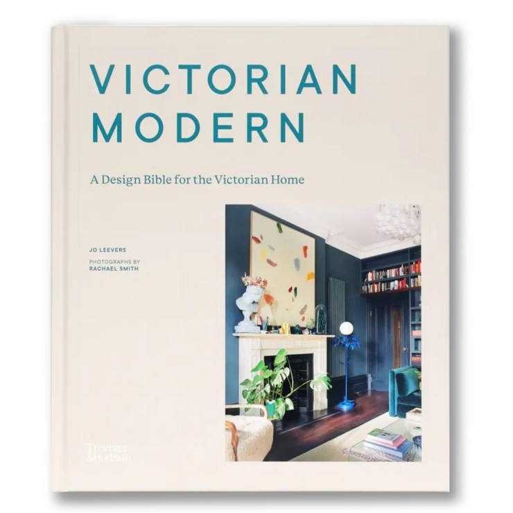 Victorian Modern: A Design Bible for the Victorian Home Book