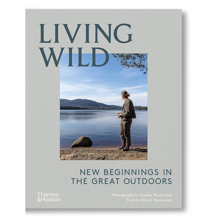 Living Wild: New Beginnings in the Great Outdoors Book