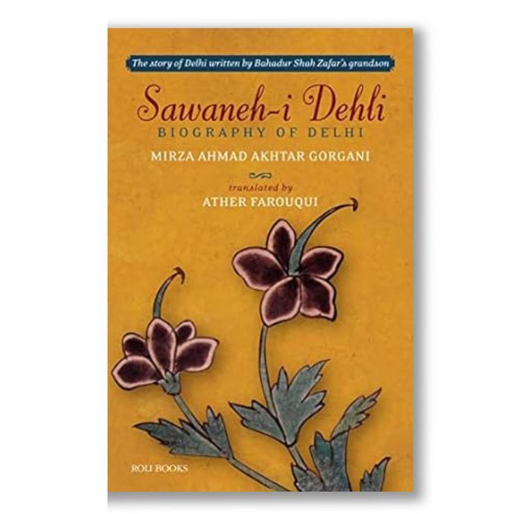 Sawaneh-i Dehli: Biography of Delhi Book