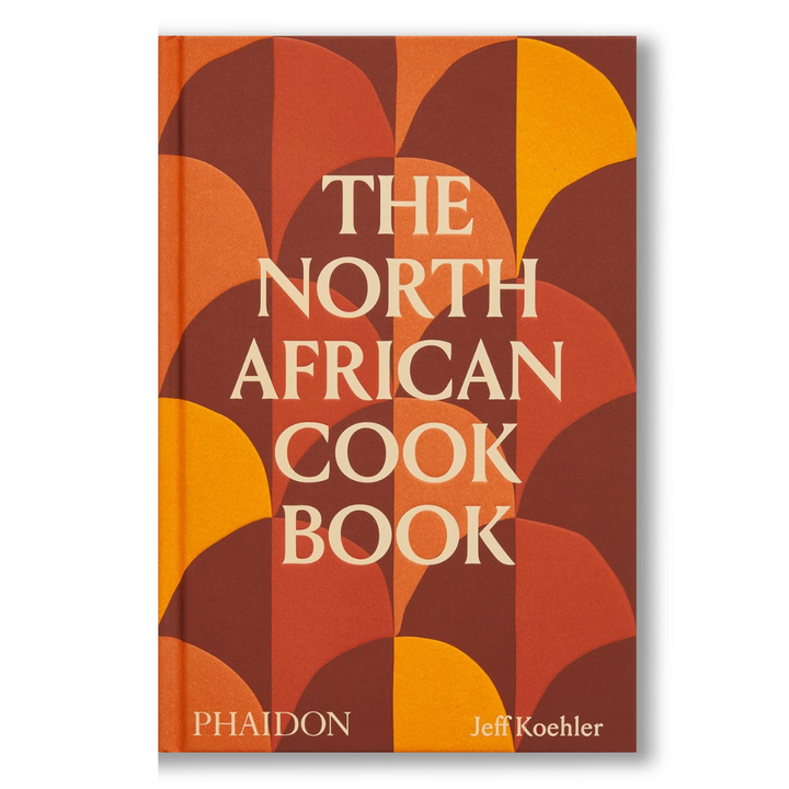 The North African Cookbook