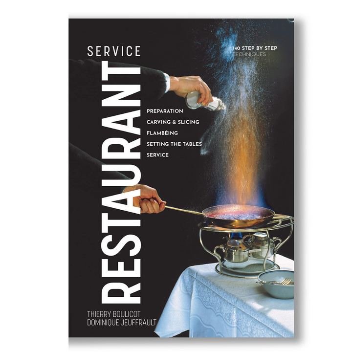 Restaurant Service: Preparation, Carving, Slicing, Flambeing and Setting the Tables Book