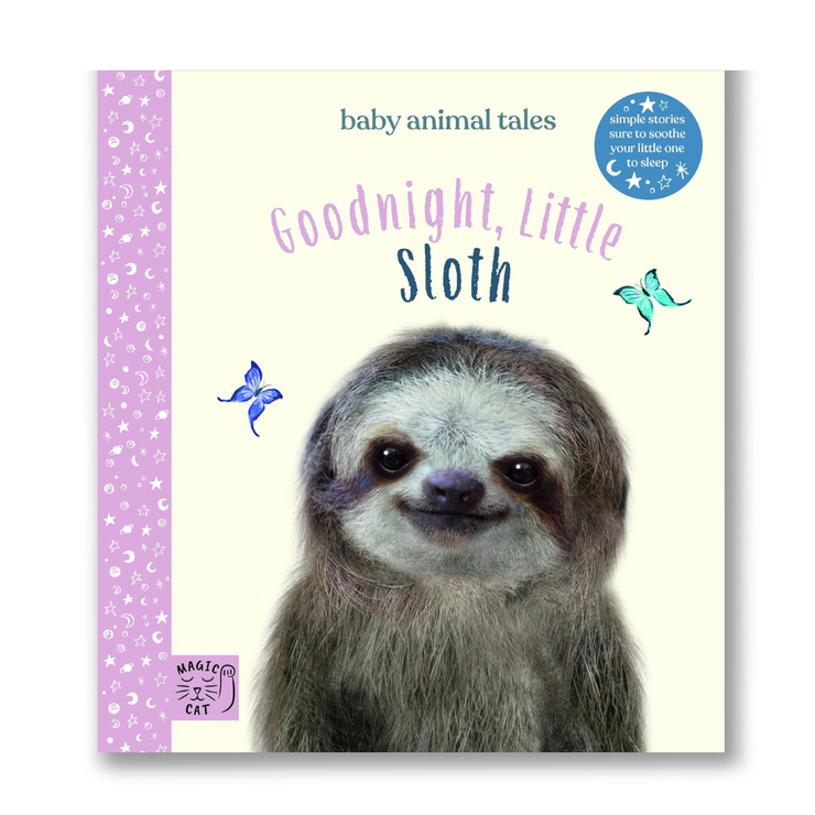 Goodnight, Little Sloth: Simple stories sure to soothe your little one to sleep Book