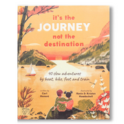 It's the Journey not the Destination Book