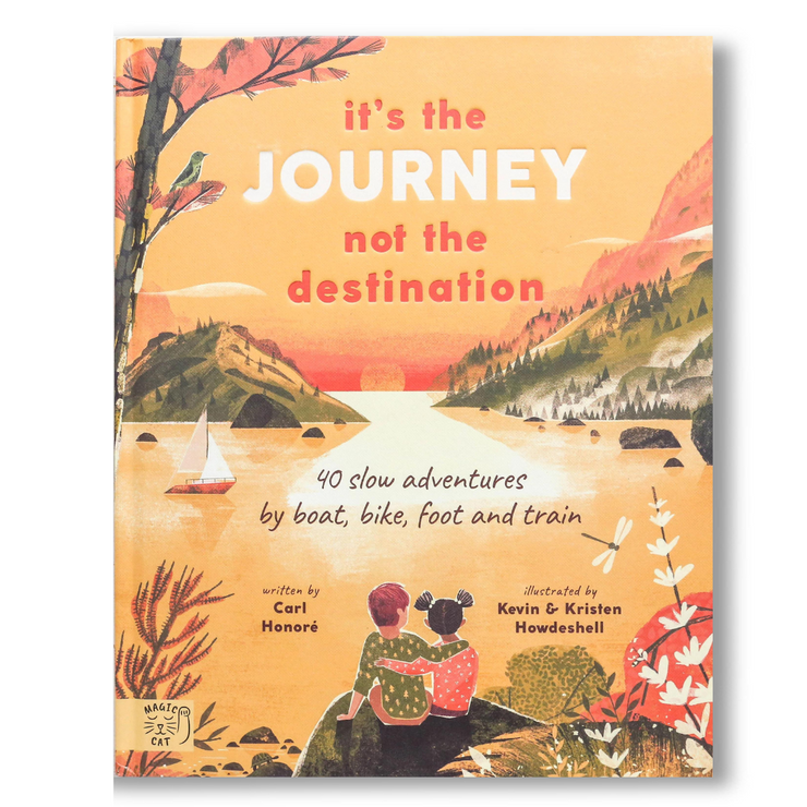 It's the Journey not the Destination Book