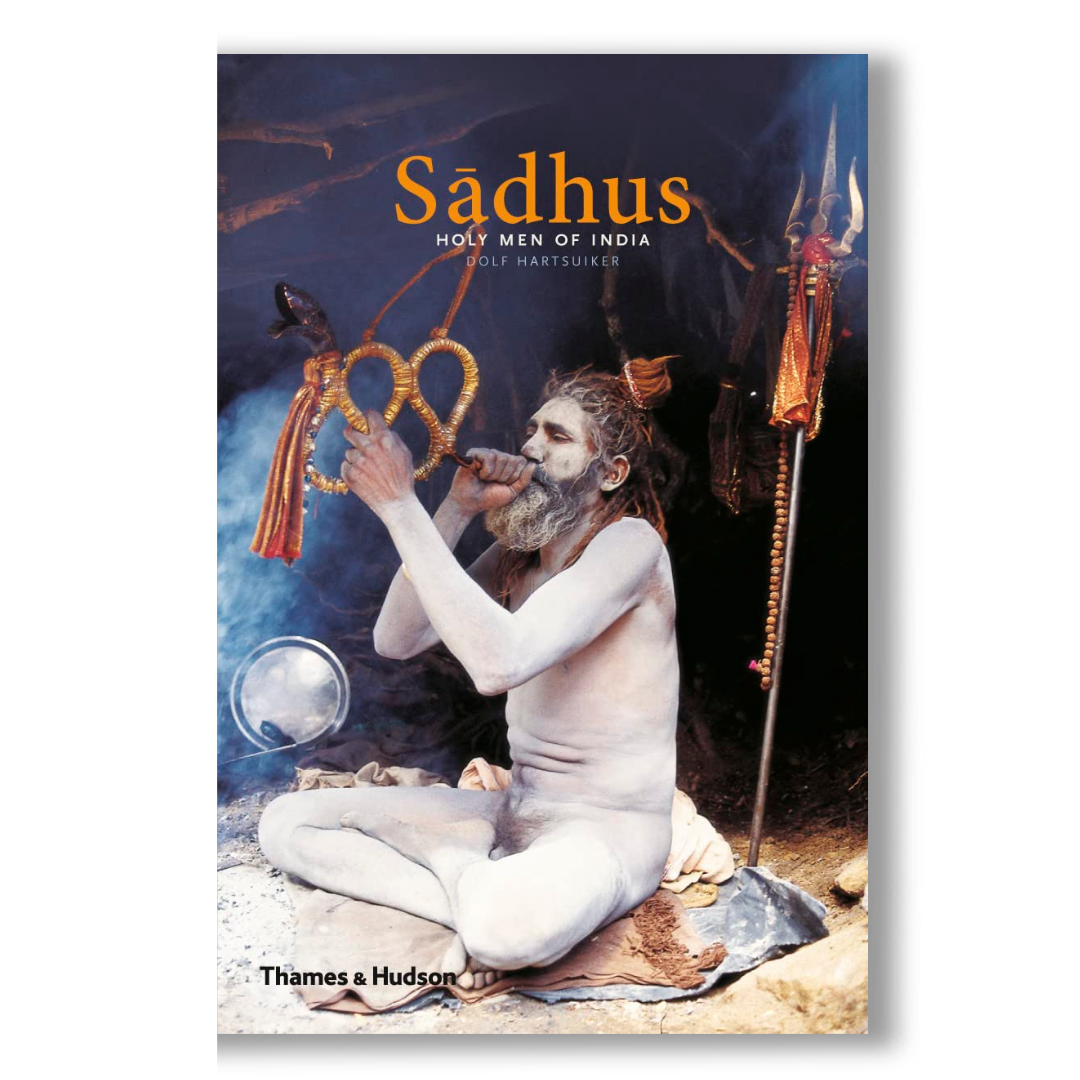 Sadhus Holy Men of India /anglais BOOK