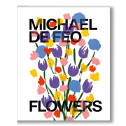 Michael De Feo: Flowers Book