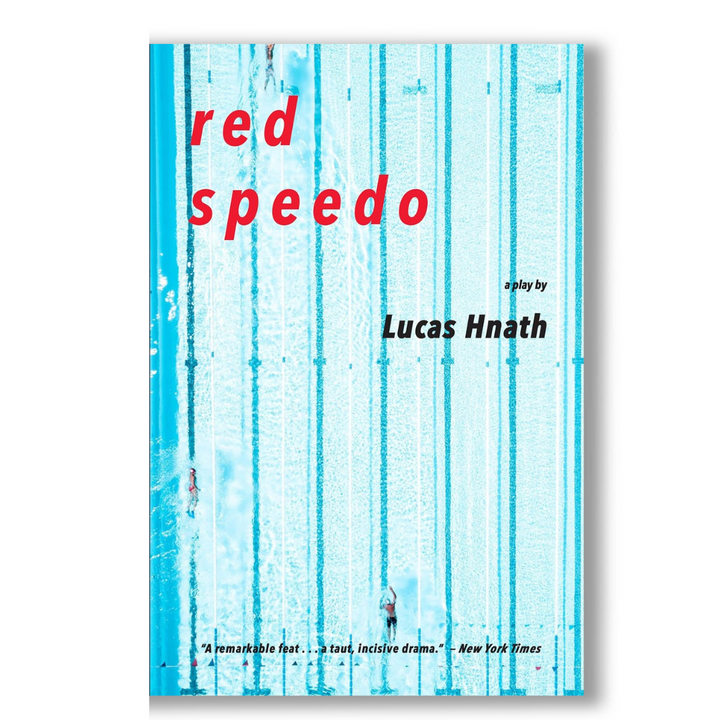 Red Speedo: A Play Book