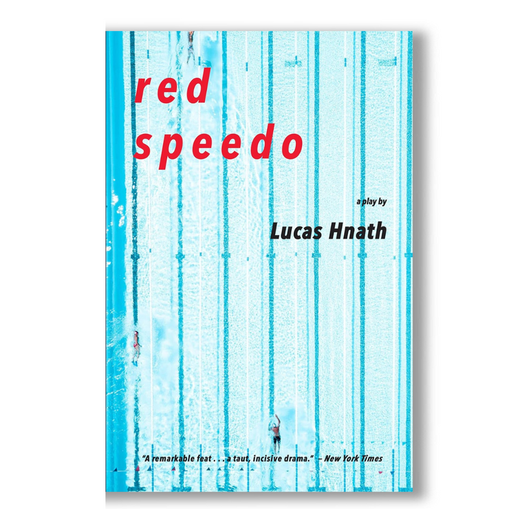 Red Speedo: A Play Book