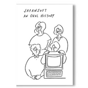 Japansoft: An Oral History Book