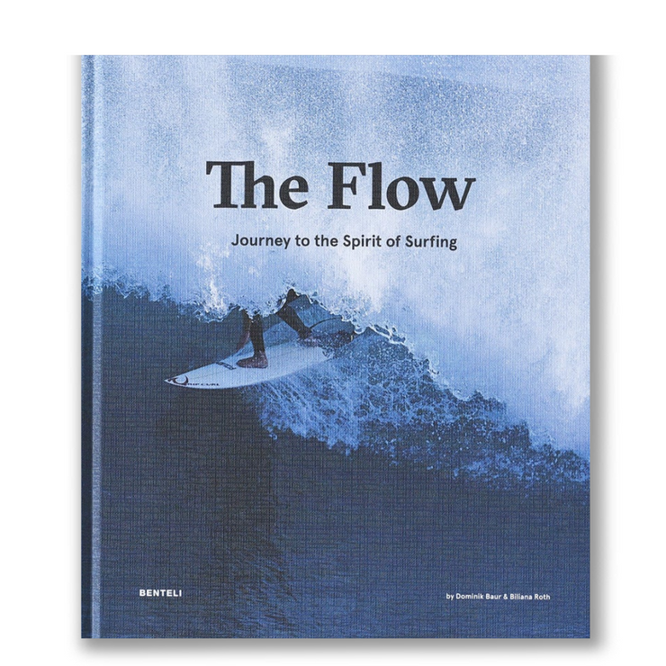 The Flow: Journey to the Spirit of Surfing BOOK