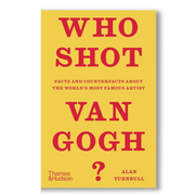 Who Shot Van Gogh?: Facts and Counterfacts About the World?s Most Famous Artist Book