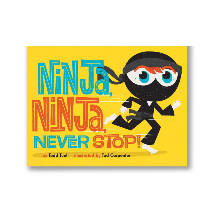 Ninja, Ninja, Never Stop! Book