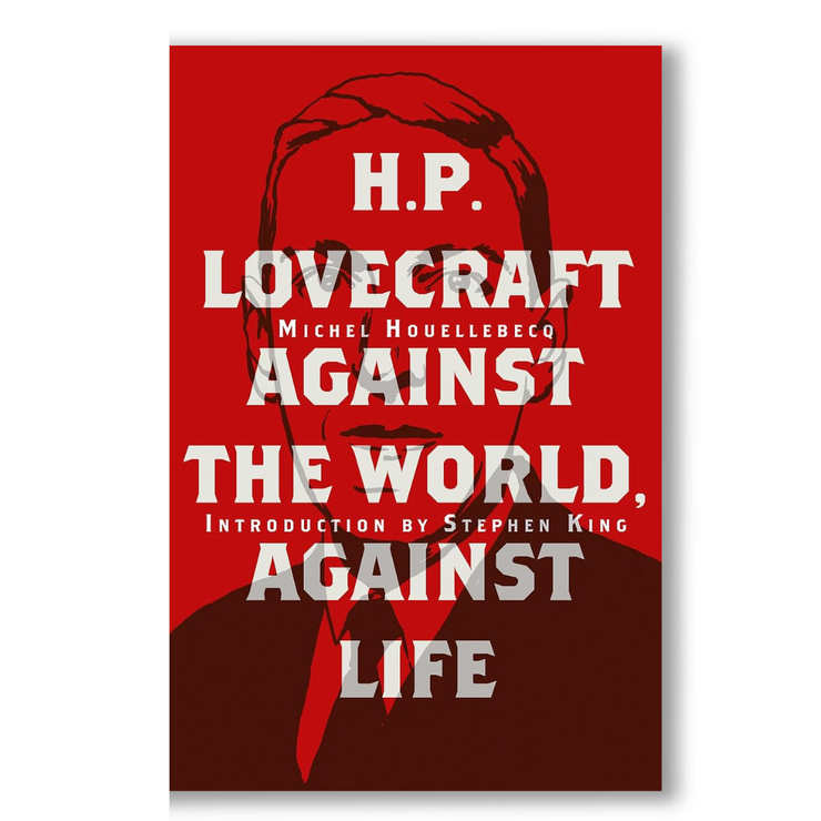 H. P. Lovecraft: Against the World, Against Life Book