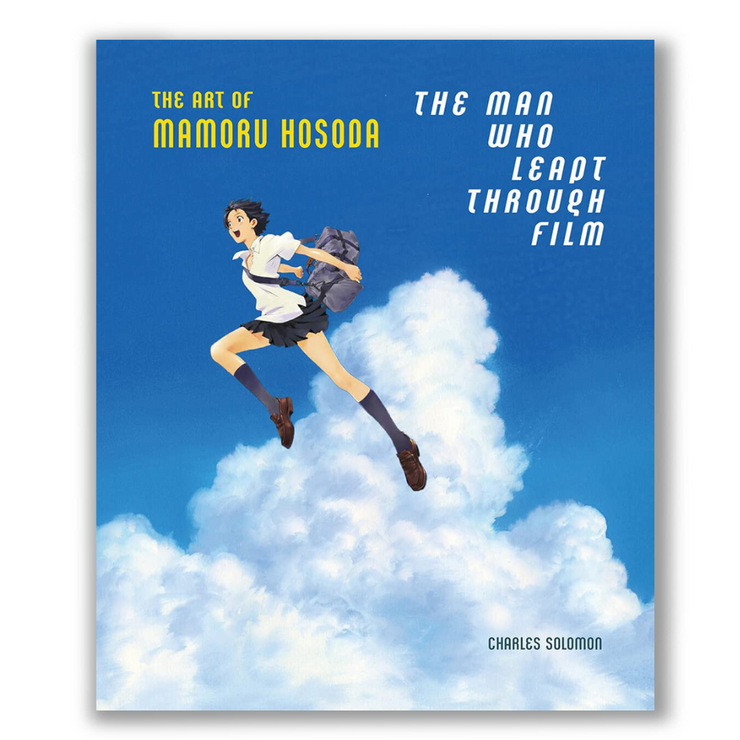 The Man Who Leapt Through Film: The Art of Mamoru Hosoda Book