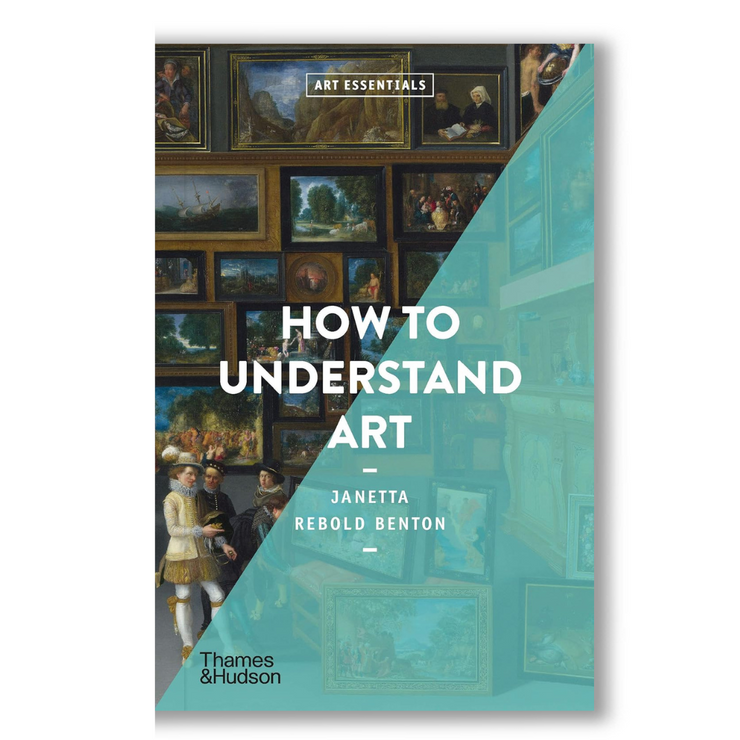 How to Understand Art: 0 (Art Essentials): 15 Book