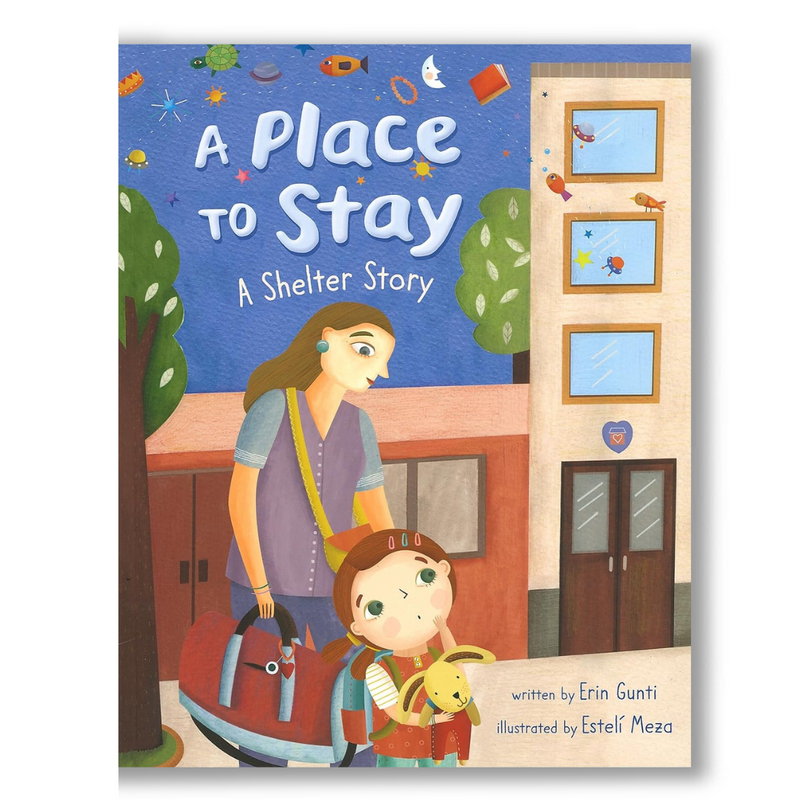 A PLACE TO STAY A SHELTER STORY BOOK