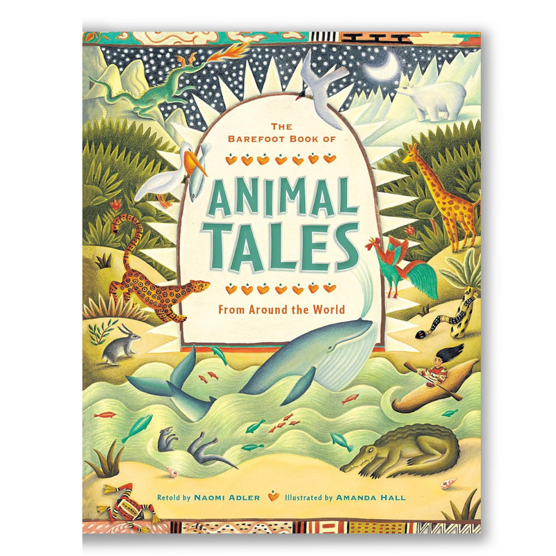 Animal Tales: From Around the World Book