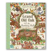 Grand Old Oak and the Birthday Ball: More Than 100 Things to Find Book