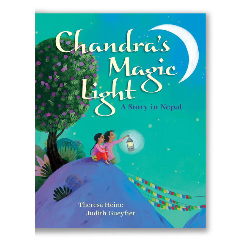 Chandra's Magic Light: A Story in Nepal Book