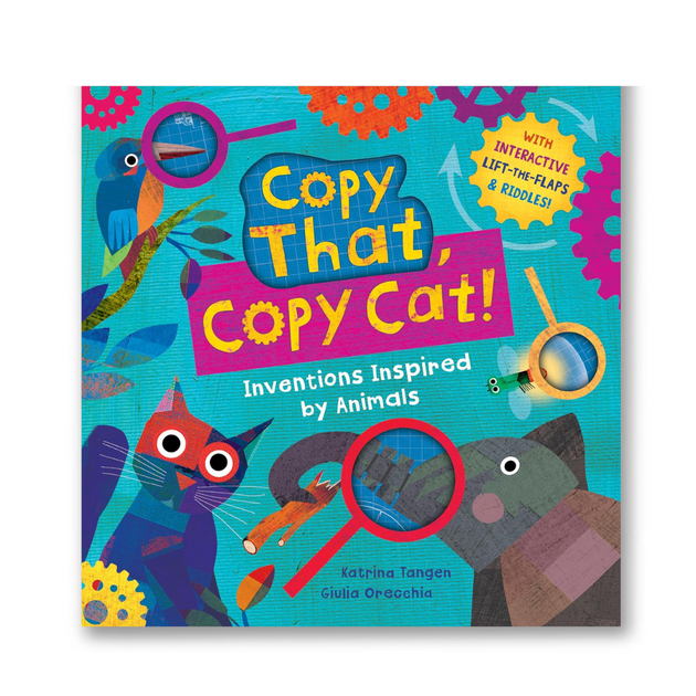 Copy That, Copy Cat!: Inventions Inspired by Animals (Interactive Scie ...