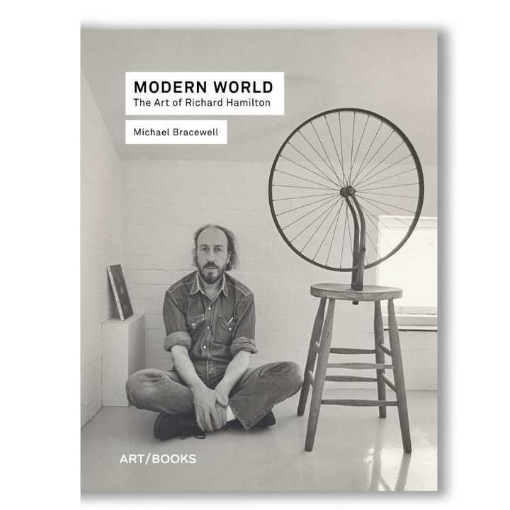 Modern World: The Art of Richard Hamilton Book