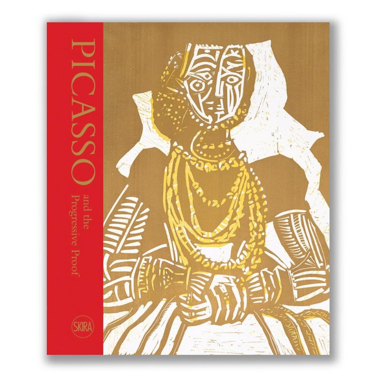 Picasso and the Progressive Proof: Masterpieces in Print Book