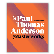 Paul Thomas Anderson: Masterworks BOOK