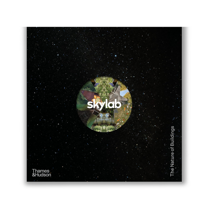 Skylab: The Nature of Buildings Book