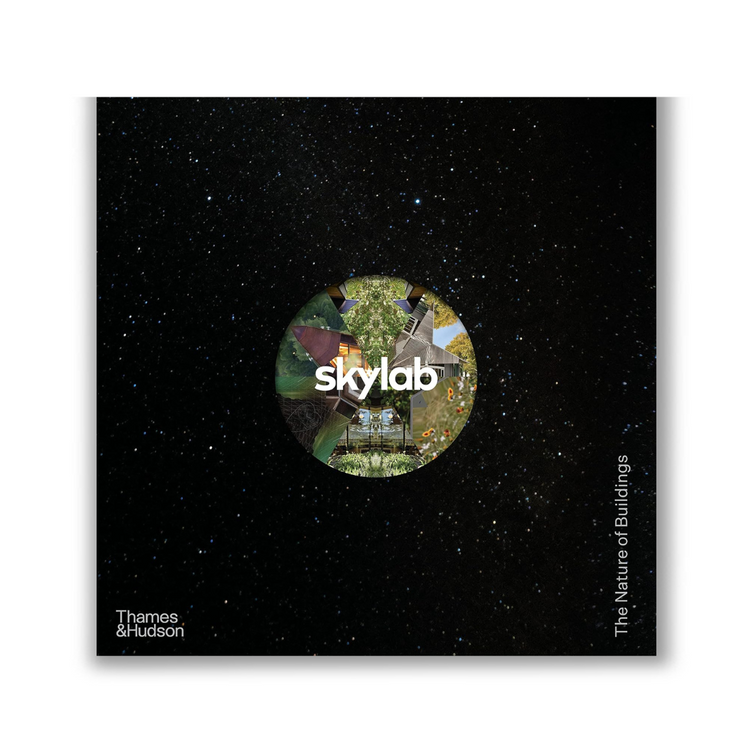 Skylab: The Nature of Buildings Book