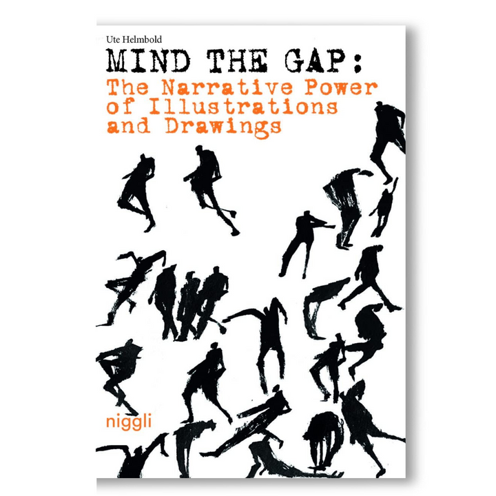 Mind the Gap: The Narrative Power of Illustrations and Drawings Book