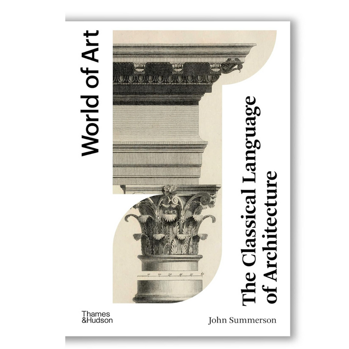 The Classical Language of Architecture (World of Art) Book